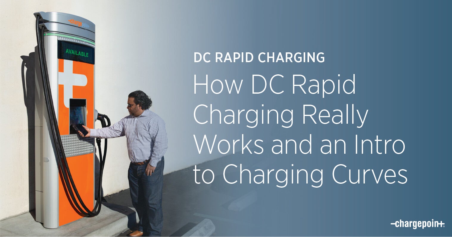 How DC Rapid Charging Really Works and an Intro to Charging Curves