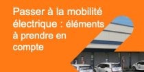 Passer à la mobilité électrique: éléments à prendre en compte 