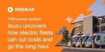 Isuzu uncovers how electric fleets can cut costs and go the long haul