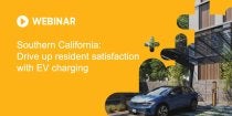 Southern California: Drive up resident satisfaction with EV charging
