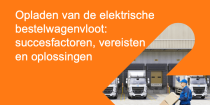 Opladen van de elektrische bestelwagenvloot