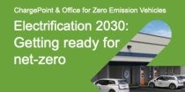 Electrification 2030: Getting Ready for Net-Zero