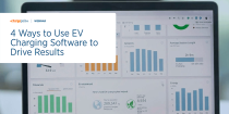 4 ways to use EV charging software to drive results webinar